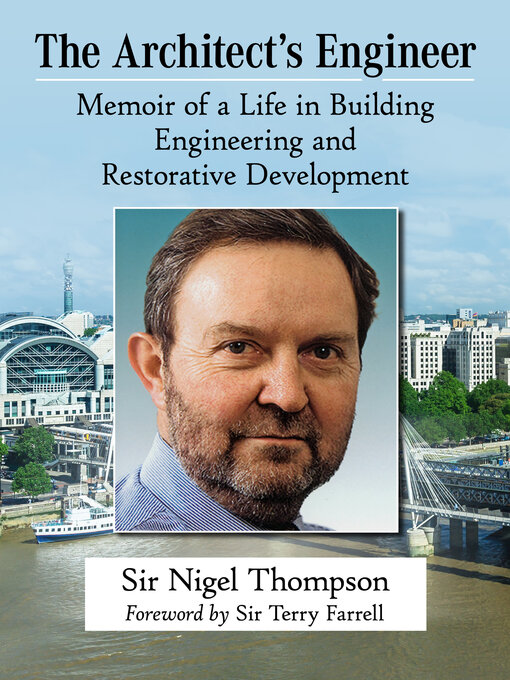 Title details for The Architect's Engineer by Sir Nigel Thompson - Available